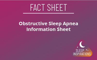 Obstructive Sleep Apnea Information Sheet