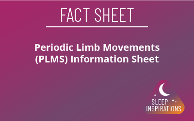 Periodic Limb Movements (PLMS)